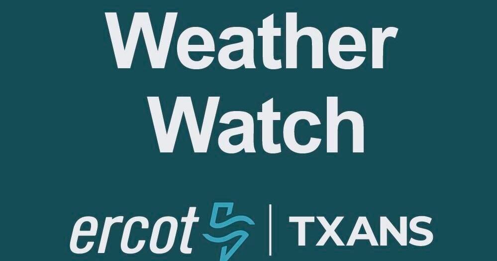 ERCOT issues weather watch - Vimarsana News