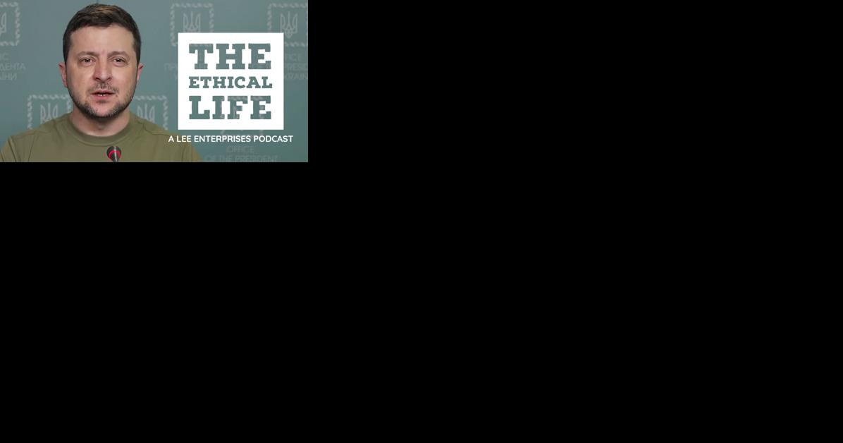 The Ethical Life podcast: What has Volodymyr Zelenskyy taught us about heroism? - Vimarsana News