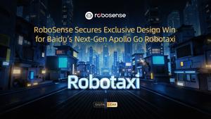 RoboSense Secures Exclusive Design Win for Baidu's Next-Gen Apollo Go Robotaxi