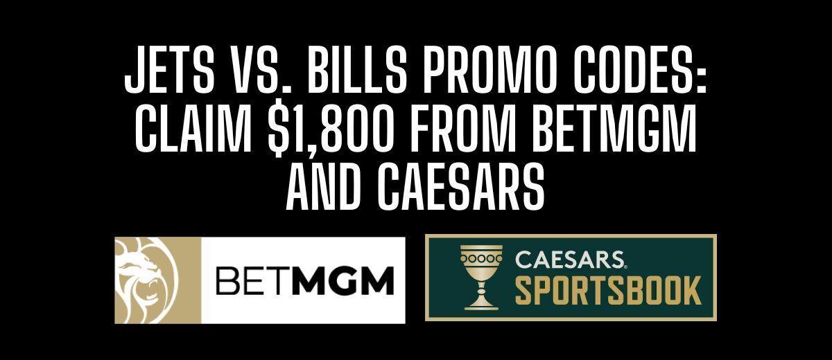 BetMGM Promo Code: Jets-Bills MNF Bonus Unlocks $1,500 Bet Offer