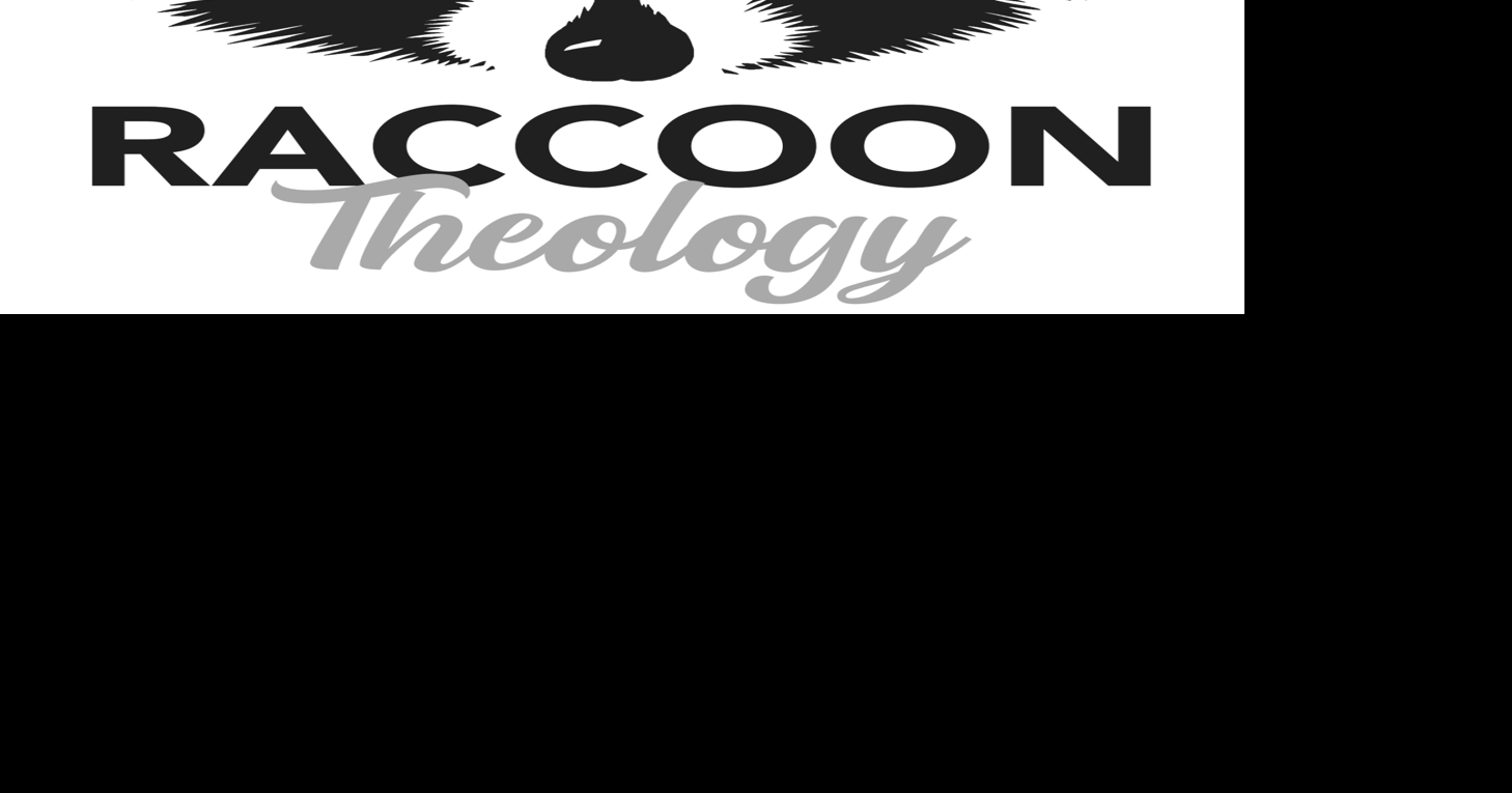 Raccoon Theology: Dealing with Troas