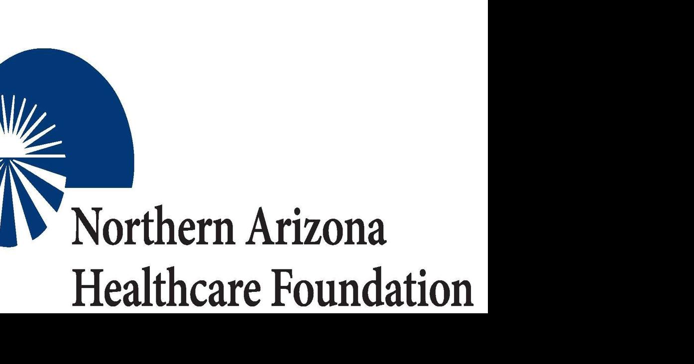 Northern Arizona Healthcare Foundation awards $900,000 for community ...