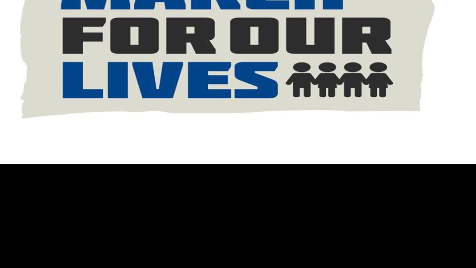Around the Town: Students plan to March For Our Lives