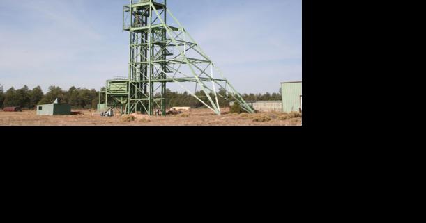 Mining nears fruition at Pinyon Plain uranium mine, just south of Grand Canyon - Vimarsana News