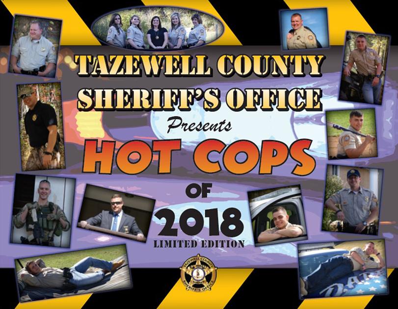 Tazewell County Sheriff s Office selling Hot Cops calendar for DARE