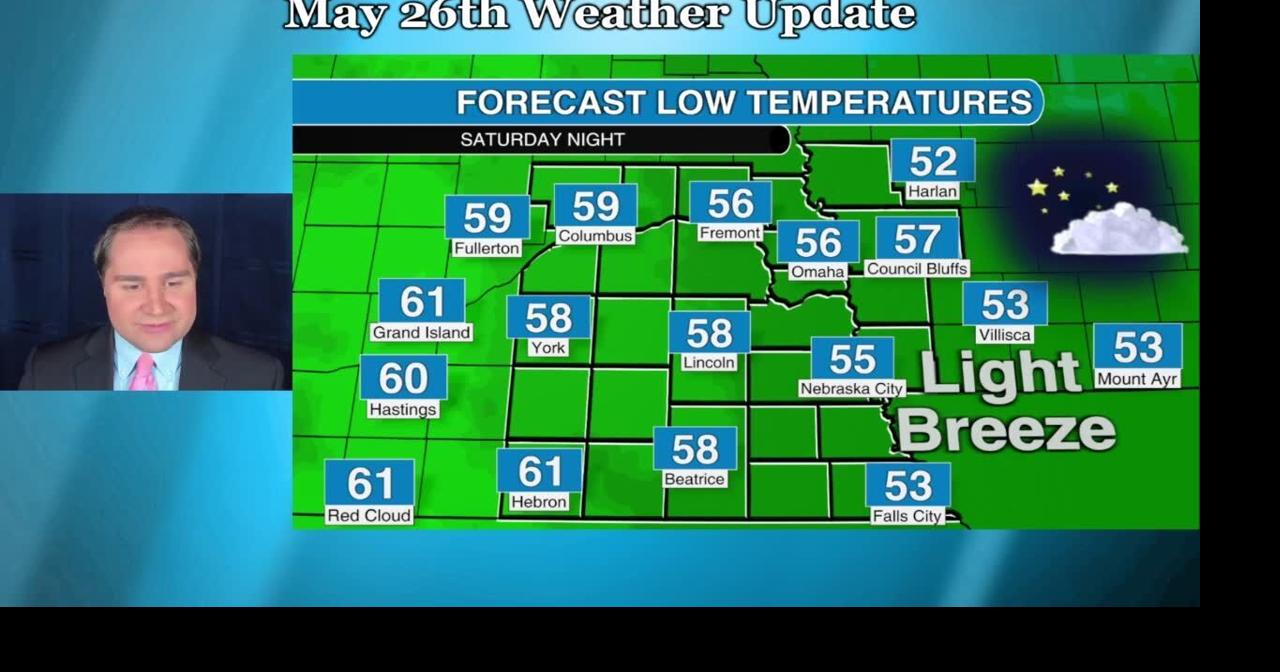 Friday, May 26 weather update for southeast Nebraska