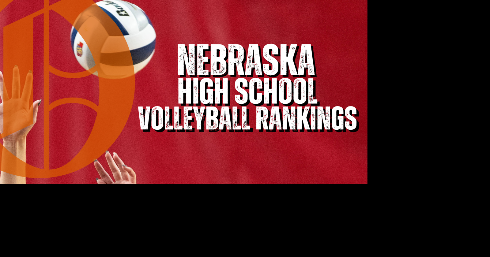 Rankings: Nebraska high school volleyball