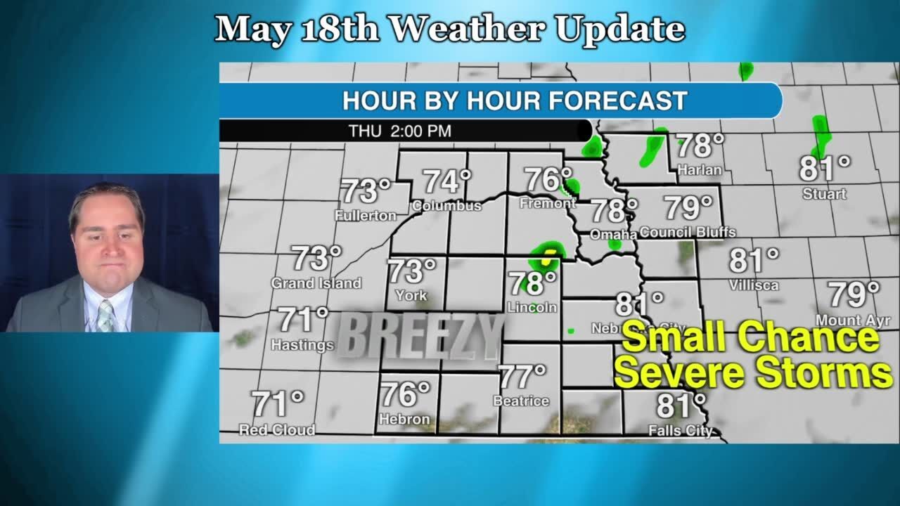 Thursday May 18 weather update for southeast Nebraska