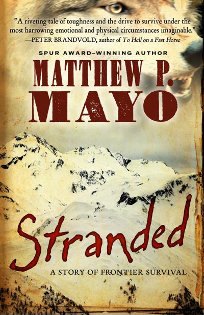 High Plains Books Awards Finalist: “Stranded: A Story of Frontier Survival”