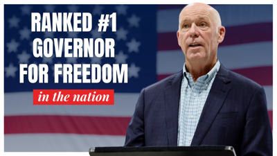 Governor Gianforte Ranked First for Advancing Freedoms