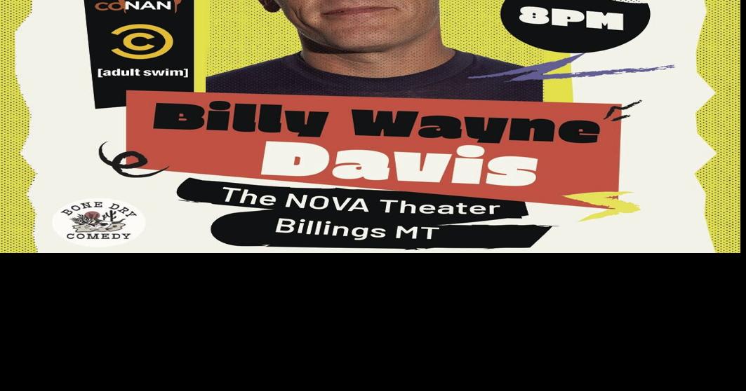 Billy Wayne Davis is the funniest man with a nickname for a name