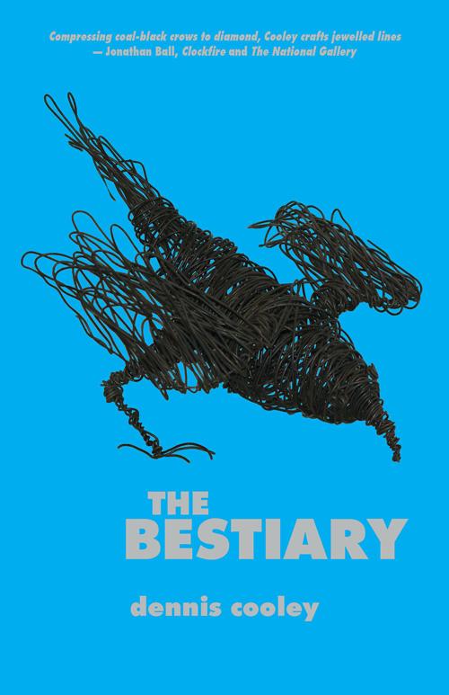 “The Bestiary” by Dennis Cooley
