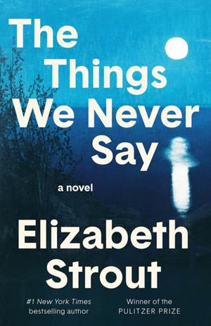 Review: ‘Olive Kitteridge’ fans will love Elizabeth Strout’s new hero