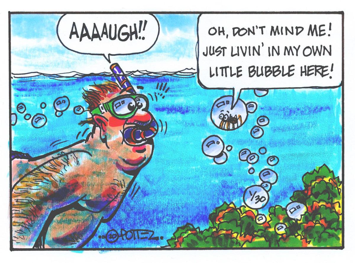 Living in a bubble