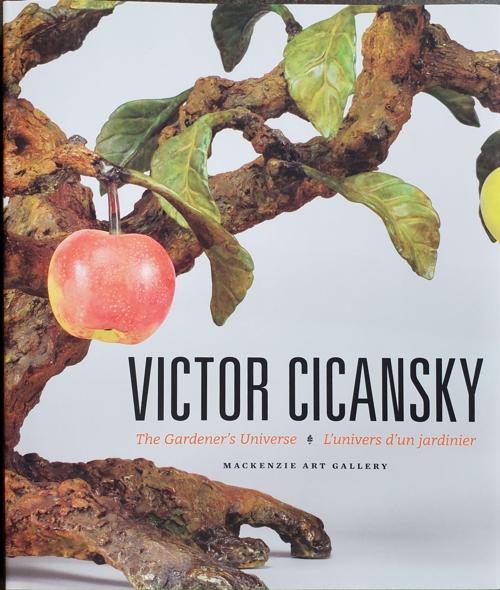 High Plains Book Awards Finalist: “Victor Cicansky: The Gardener's Universe” edited by Timothy Long and Julia Krueger