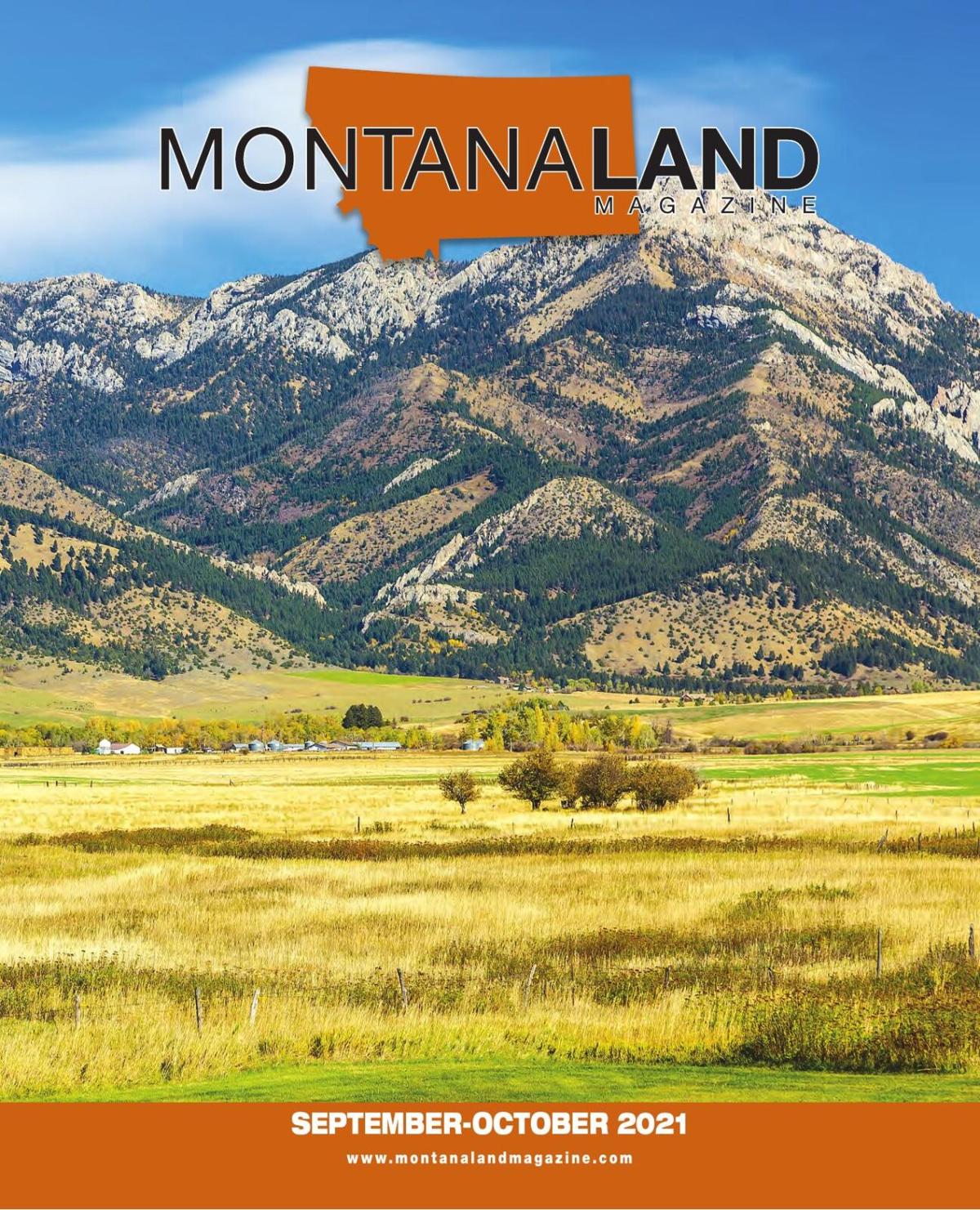 Montana Land Magazine September/October 2021