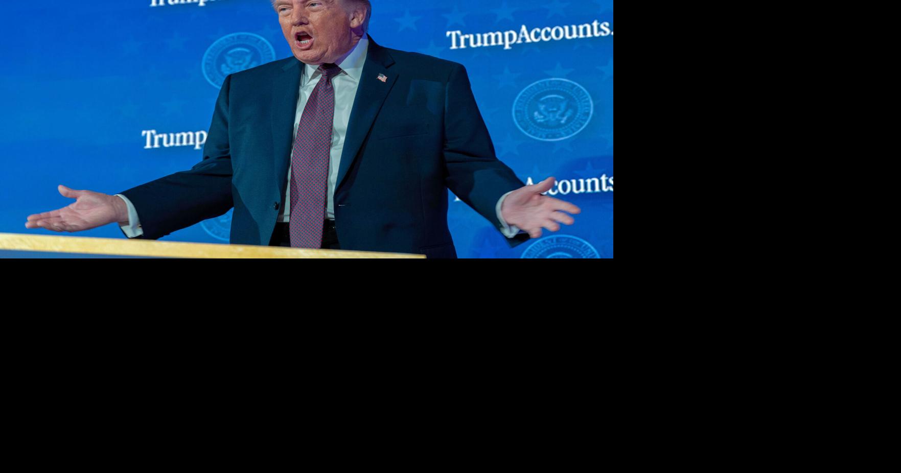 Trump Account sign-up series set
