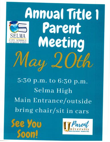 Selma City Schools to hold annual title 1 parent meeting on May 20