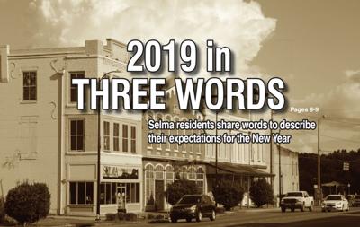 2019 hopes for Selma in 3 words