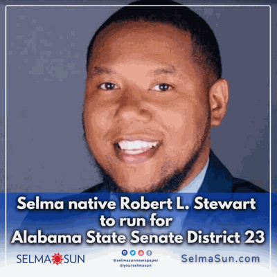 Selma native Robert L. Stewart to run for Alabama State Senate District 23