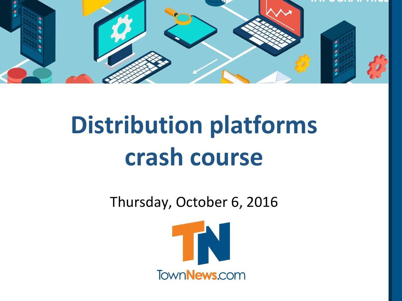 Webinar slide deck: Distributed platforms crash course