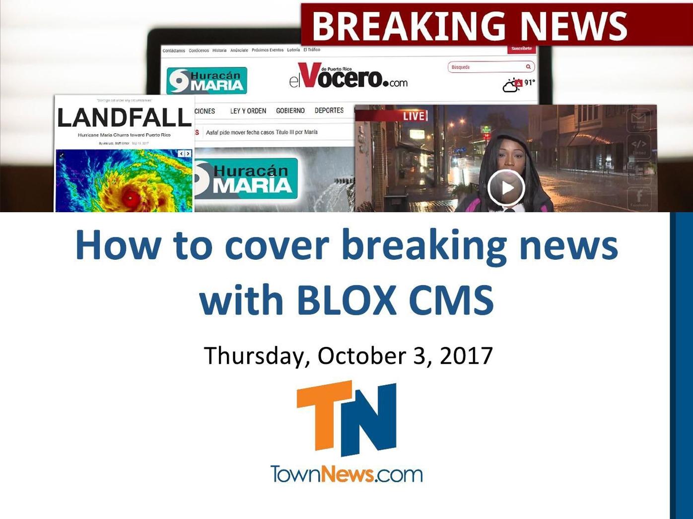 Webinar slide deck: How to cover breaking news with BLOX CMS