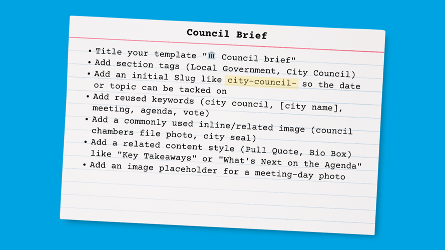 Story Template: Council Brief