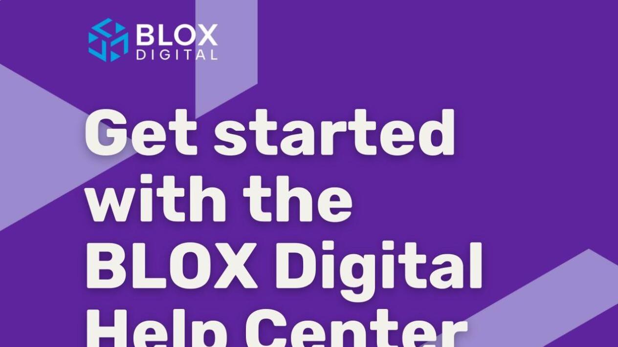 BLOX Digital Help Center playbook