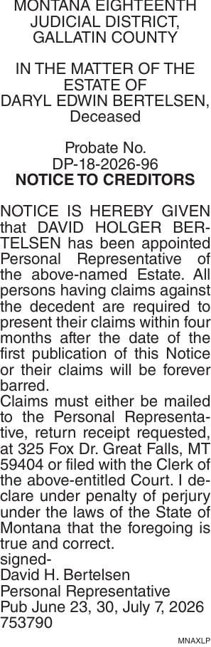 NTC - DARYL EDWIN BERTELSEN | Legals | bozemandailychronicle.com