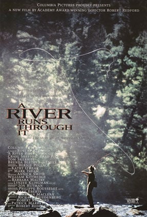  A River Runs Through It : Craig Sheffer, Brad Pitt