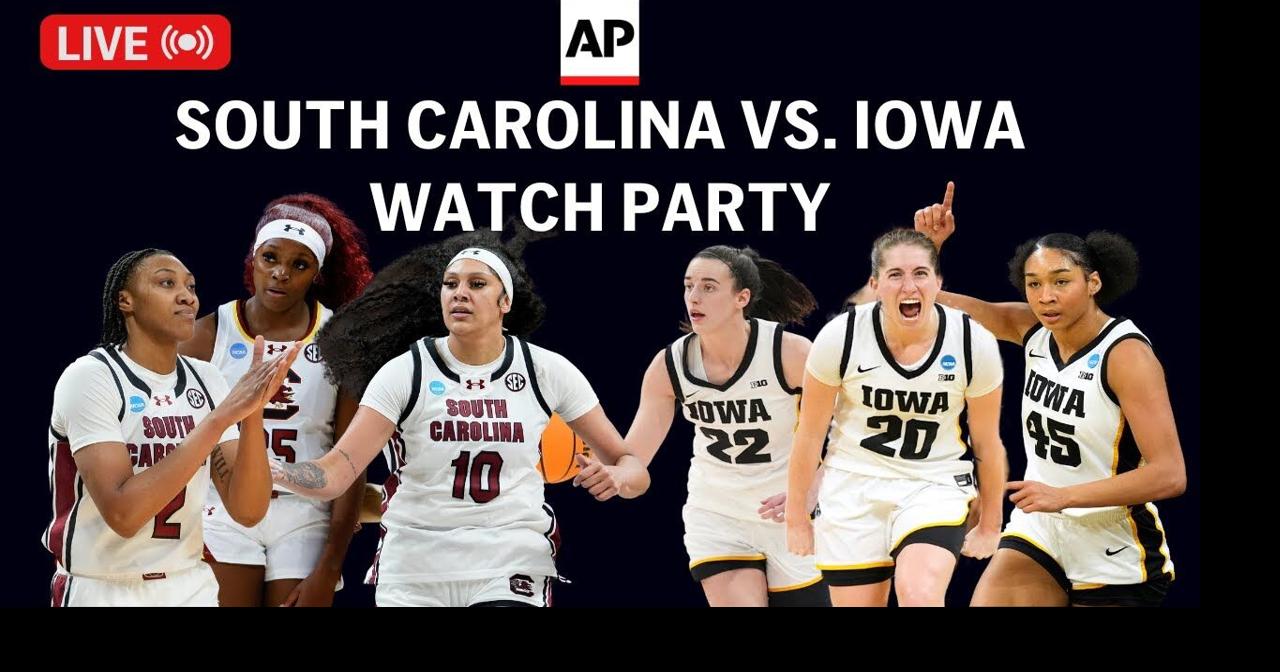 Iowa vs. South Carolina LIVE watch party of NCAA women's basketball
