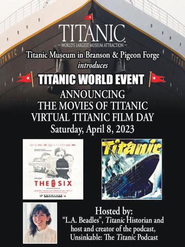 Titanic Museum Attractions to host Virtual Film Day | Entertainment |  