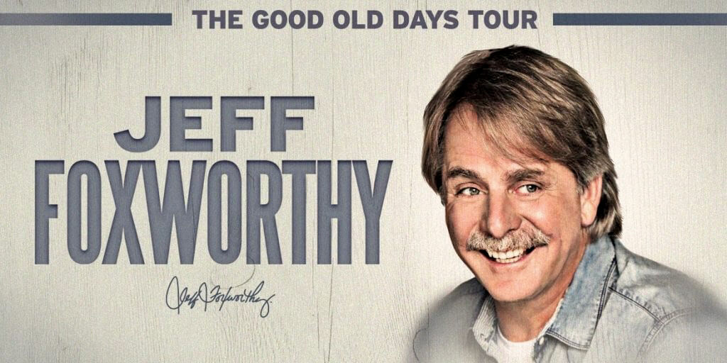 Jeff Foxworthy Tour 2024 Get Ready to Laugh! EventsLiker