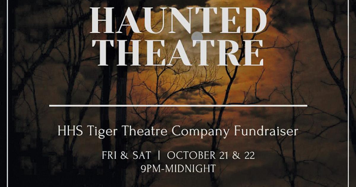 HHS Theatre Company to host 6th Annual Haunted Theatre | Entertainment