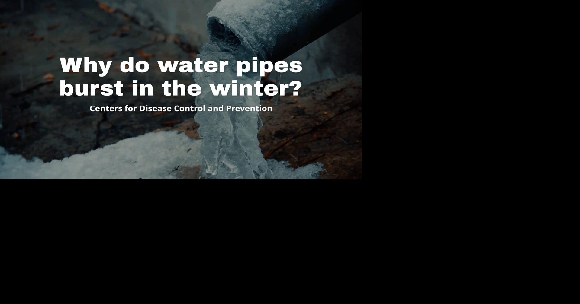 Why do water pipes burst in the winter?