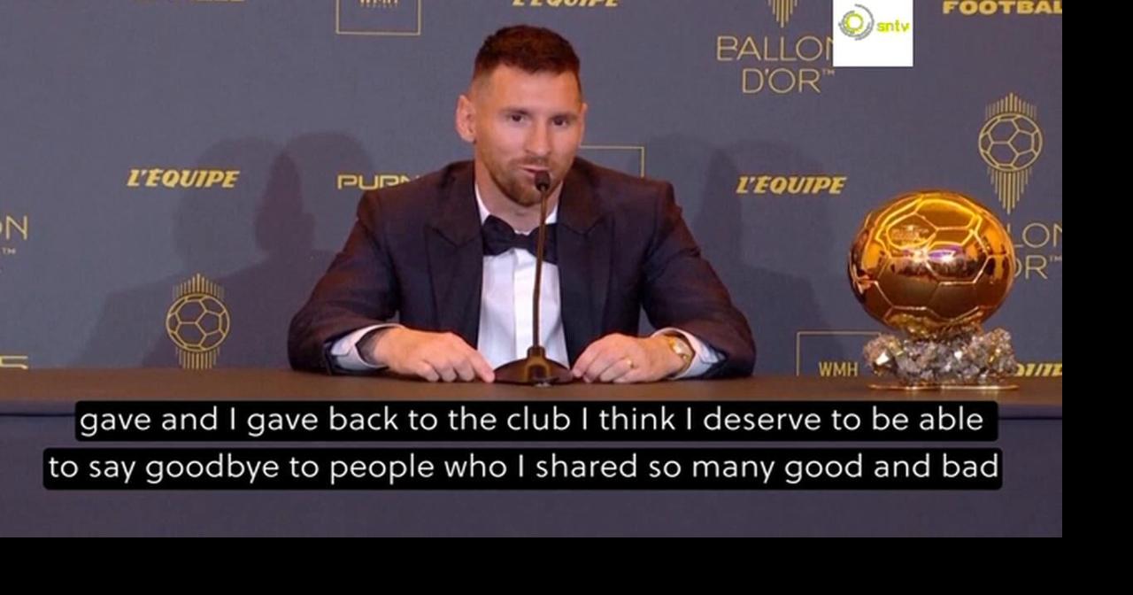 Messi says he 'deserves' chance to say goodbye properly to Barcelona