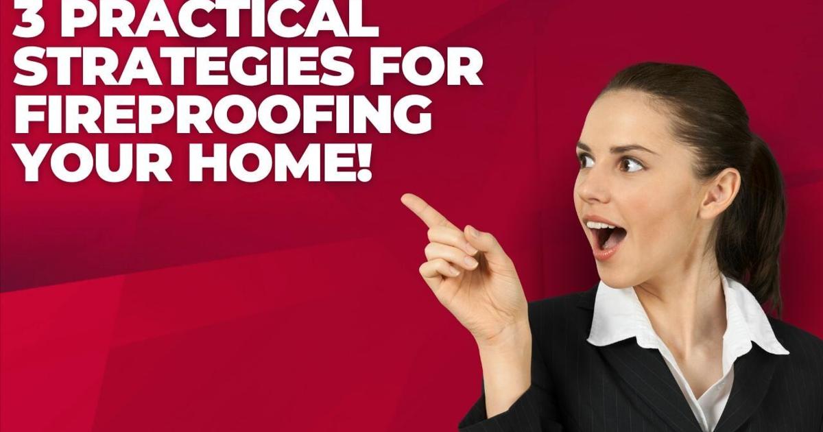Fireproof Your Home: 3 Powerful & Effective Methods! (Preventing ...
