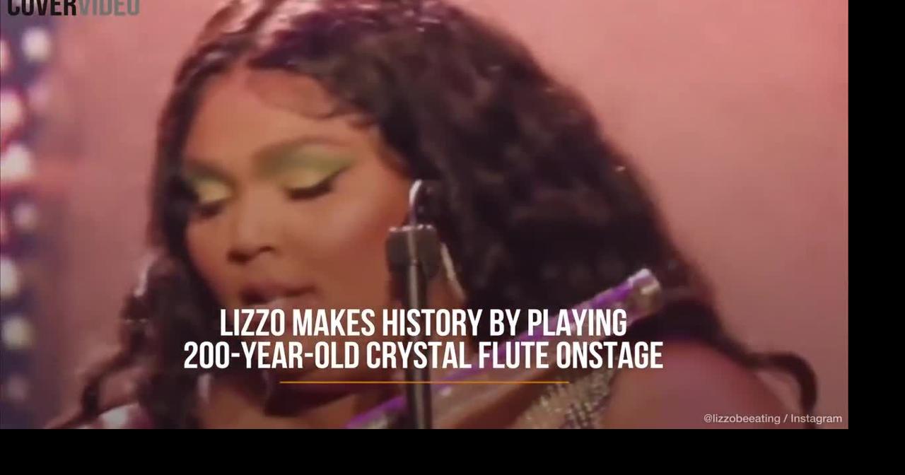 Lizzo makes history by playing 200yearold crystal flute onstage