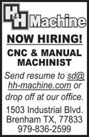 NOW HIRING! CNC & MANUAL MACHINIST Send