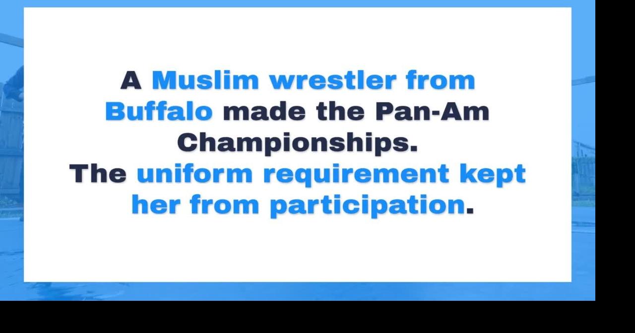 Uniform requirement keeps Muslim wrestler from Buffalo from PanAm