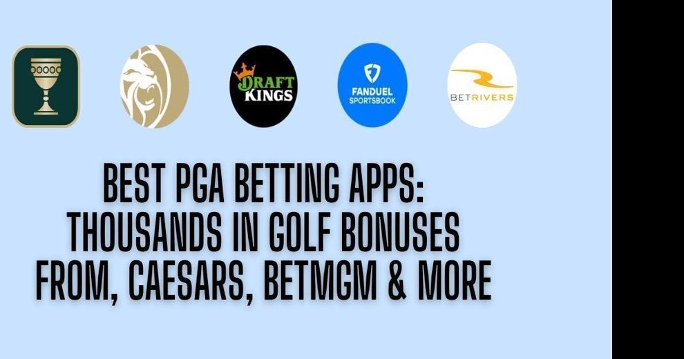 2024 PGA Tour sportsbook bonuses & promos: Over ,000 in bonus bets for RBC Canadian Open