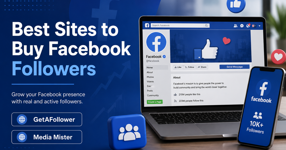 6 Reliable Sites to Buy Facebook Followers in 2026 (Safe Picks)