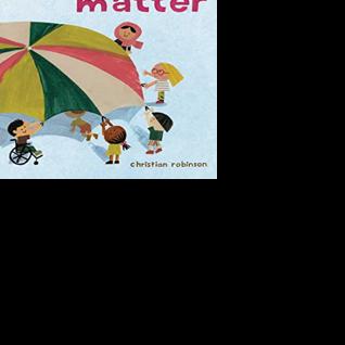 Books in Brief: You Matter by Christian Robinson, Dress Coded by Carrie ...