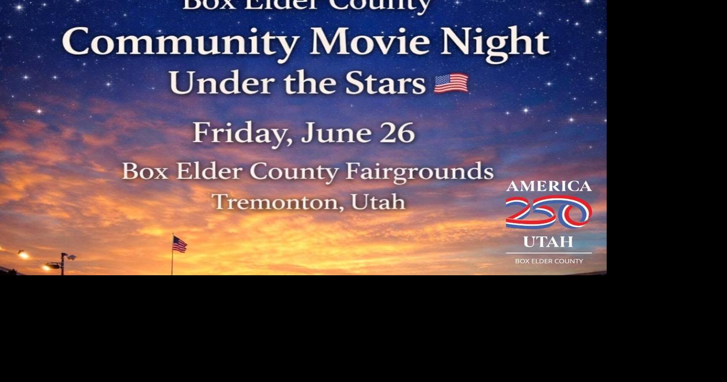 America 250 to be celebrated as movie night at Box Elder Fairgrounds
