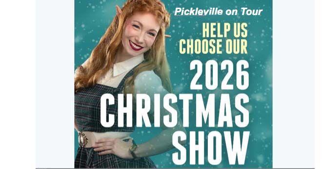 Pickleville on Tour seeks fans' advice on selection of holiday production for Christmas 2026