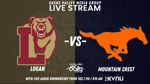 LIVESTREAM: Logan vs Mountain Crest football | Aug. 28, 2026