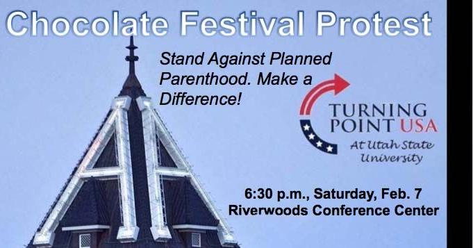 Pro-life groups at Utah State plan to protest against Planned Parenthood at Chocolate Fest