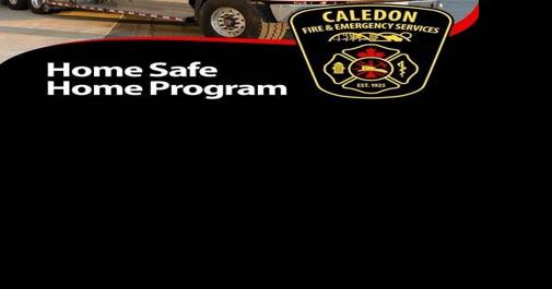 Caledon Fire kicks off annual Home Safe Home campaign - Vimarsana News
