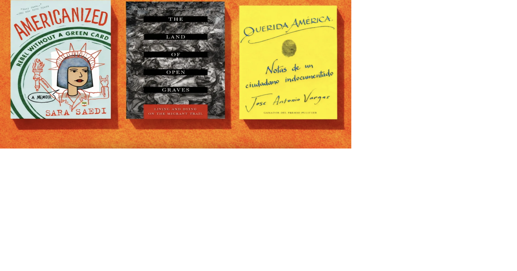 Books to read on immigration, identity and undocumented life | Arizona ...