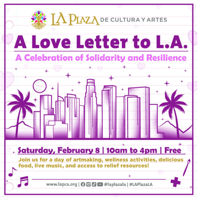 A love letter to Los Angeles, a celebration of solidarity and resilience